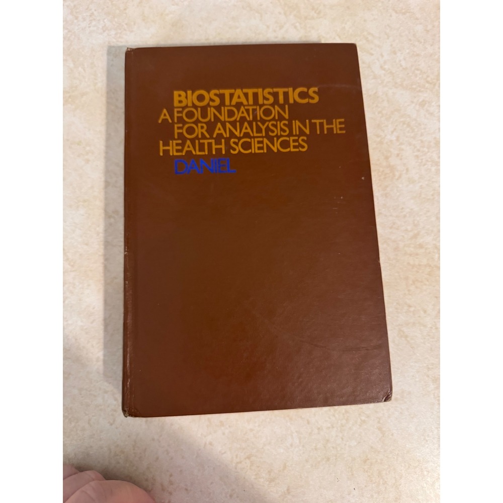 Biostatistics A Foundation for Analysis in Health Sciences Wayne Daniel 1974 HB
